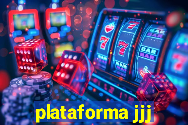 plataforma jjj